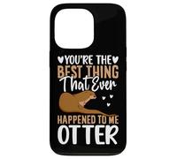 Eres lo Mejor Que me ha Pasado Nutria Carcasa para iPhone 13 Pro