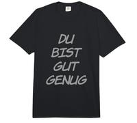 Eres lo Suficientemente Bueno Mensajes de Texto Divertidos Citas Divertidas en alemán Comfort Colors Adult Heavyweight T-Shirt