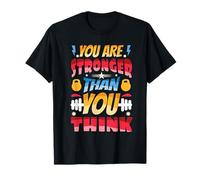Eres más fuerte de lo que piensas Camiseta