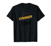 Eres más Fuerte de lo Que Piensas - Motivacional Camiseta