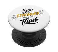 Eres más Fuerte de lo Que Piensas - Motivacional PopSockets PopGrip Adhesivo