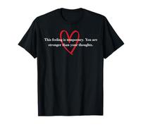 Eres más fuerte que tus pensamientos Camiseta