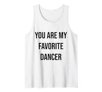 Eres mi bailarina favorita Camiseta sin Mangas