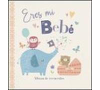 Eres Mi Bebe (album De Recuerdos)