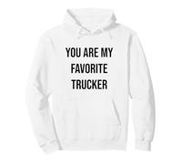 Eres mi Camionero Favorito Sudadera con Capucha