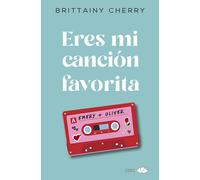 Eres mi canción favorita | Brittainy C. Cherry
