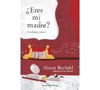 ¿Eres mi madre?: Un drama comico / A Comic Drama (Reservoir Gráfica)