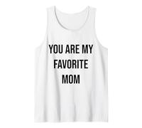 Eres mi mamá favorita Camiseta sin Mangas