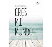 Eres Mi Mundo (ebook)