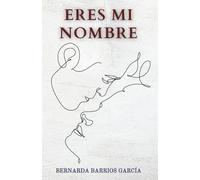 ERES MI NOMBRE