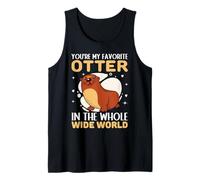Eres mi Nutria Favorita en Todo el Mundo Camiseta sin Mangas