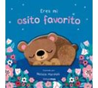 Eres mi osito favorito. Libro de cartón con troqueles