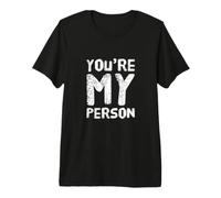 Eres Mi Persona Amando Romántico Alma Gemela Mejor Amigo Citas Camiseta Premium
