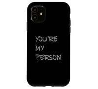 Eres mi Persona Sarcástico Diciendo como Sarcasmo Divertido Carcasa para iPhone 11