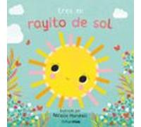 Eres mi rayito de sol. Libro de cartón con troqueles