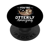 Eres Otterly Amazing PopSockets PopGrip Adhesivo
