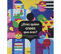 ¿Eres quien crees que Eres? Descubre tu personalidad en 20 Test (ENCICLOPEDIAS, ATLAS Y DICCIONARIOS)