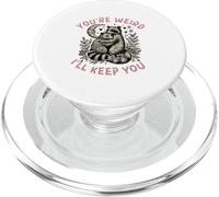 Eres Raro te mantendré Mapache zarigüeya San Valentín Days PopSockets PopGrip para MagSafe