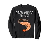 Eres Shrimply El Mejor Amante de los mariscos Divertido Juego de Palabras de camarones Sudadera