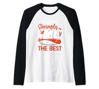 Eres Shrimply el Mejor Camiseta Manga Raglan