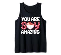 Eres Soja increíble Camiseta sin Mangas