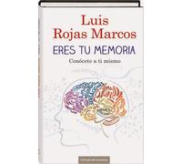Eres Tu Memoria. Conócete A Ti Mismo