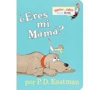 ¿Eres tú mi mamá? (Are You My Mother? Spanish Edition) (Bright & Early Board Books(TM))