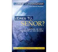 Eres Tu, Senor?