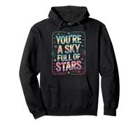 Eres un cielo lleno de estrellas Sudadera con Capucha