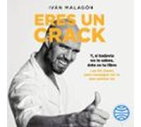 Eres Un Crack (audiolibro)