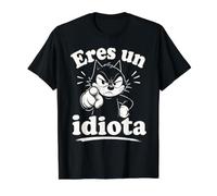 Eres Un Idiota Funny Cat Español Humor Diseño Camiseta gráfica económica, Hombre, Negro, S
