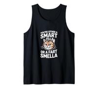 Eres un Tipo Inteligente o un Gato Que huele a Pedos Camiseta sin Mangas