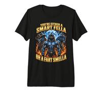 Eres un Tipo Inteligente o un Lobo Smella de Pedo Camiseta Premium