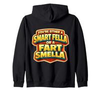 Eres un Tipo Inteligente o un Pedo smella Divertido Juego de Palabras Sudadera con Capucha