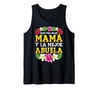 Eres una Gran mamá y la Mejor Abuela día de la Madre Camiseta sin Mangas
