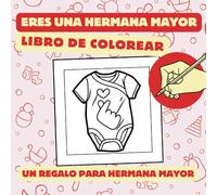 Eres una Hermana Mayor: Un regalo para hermana mayor original y barato