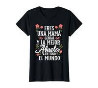 Eres Una Madre Genial Y La Abuela Mejor del Mundo Camiseta