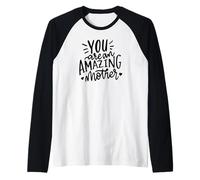 Eres una madre increíble - Funny Mom Camiseta Manga Raglan