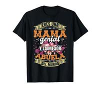 Eres Una Mama Genial Y La Mejor Abuela Camiseta