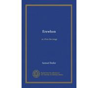 Erewhon: or, Over the range