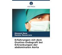 Erfahrungen mit dem Ovation Endograft bei Erkrankungen der abdominalen Aorta