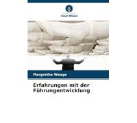 Erfahrungen mit der Führungentwicklung