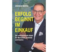 Erfolg beginnt im Einkauf: Der entscheidende Hebel für Wachstum, Stabilität und Gewinn