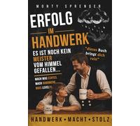 Erfolg im Handwerk: Es ist noch kein Meister vom Himmel gefallen