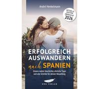 Erfolgreich Auswandern nach Spanien: Unsere wahre Geschichte, ehrliche Tipps und alle Schritte für deinen Neuanfang