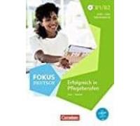 Erfolgreich In Pflegeberufen. Libro De Curso Y Ejercicios