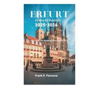ERFURT GUIDA DI VIAGGIO 2025-2026: Una città che fonde gotico e barocco
