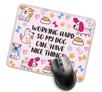 Ergonómico Alfombrilla de Ratón Trabajo Duro para Que mi Perro Pueda Tener Cosas Bonitas Alfombrilla Gaming Mousepad 25x30cm para Ratón,Juegos,Ordenador