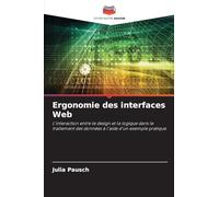 Ergonomie des interfaces Web: L'interaction entre le design et la logique dans le traitement des données à l'aide d'un exemple pratique