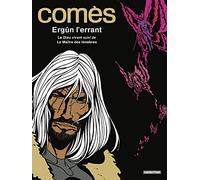 Ergün l'Errant: Le Dieu vivant suivi de Le Maître des ténèbres